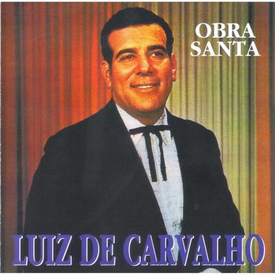 Obra Santa By Luiz de Carvalho's cover