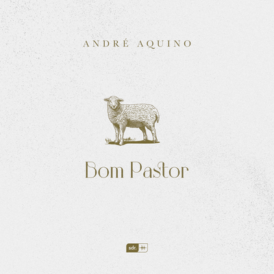 Bom Pastor By André Aquino's cover