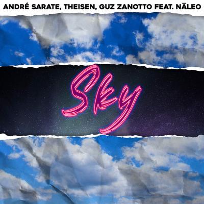 Sky By Andre Sarate, Theisen, Guz Zanotto, NÃLEO's cover