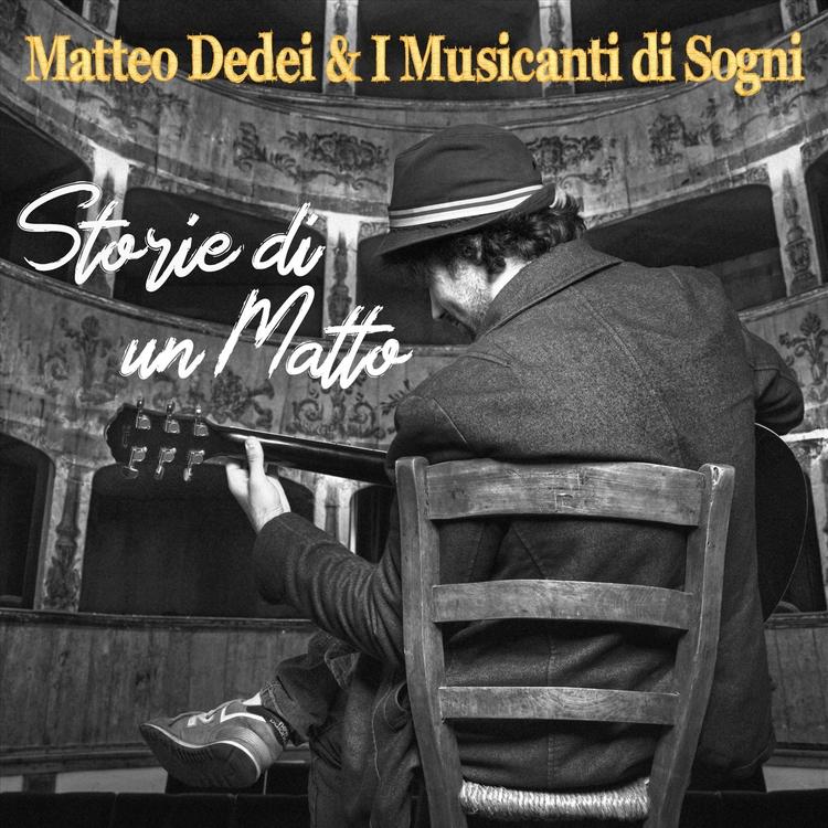 Matteo Dedei & I Musicanti di Sogni's avatar image