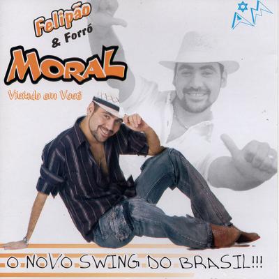 Felipão & Forró Moral's cover