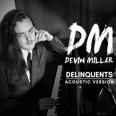 Delinquents (Acoustic Version)'s cover