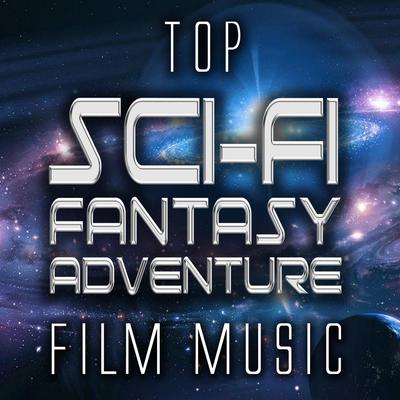 Top Sci-Fi Fantasy Adventure Film Music's cover