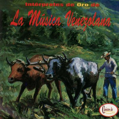 Intérpretes de Oro de La Música Venezolana's cover