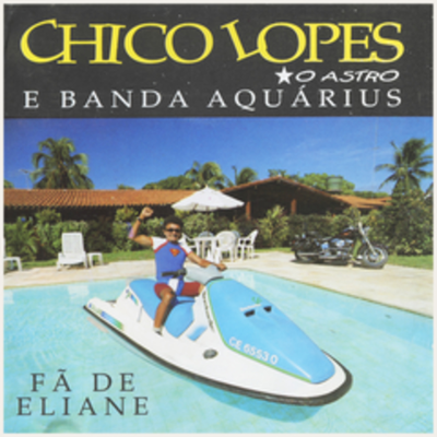 Fã De Eliane By Chico Lopes, Banda Aquárius's cover