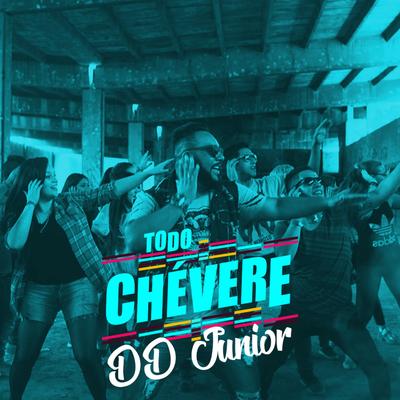 Todo Chévere By DD Junior's cover