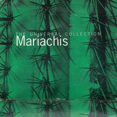 Mariachis The Universal Collection's cover