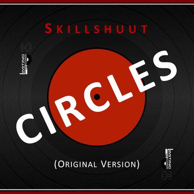 Circles By Skillshuut's cover