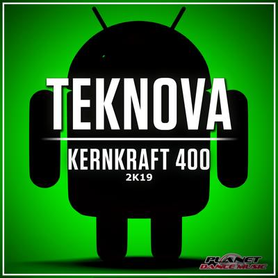 Kernkraft 400 2K19 (Radio Edit) By Teknova's cover