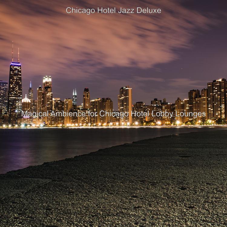 Chicago Hotel Jazz Deluxe's avatar image