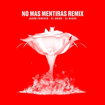 No Mas Mentiras (Remix)'s cover