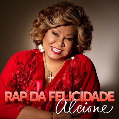 Rap da Felicidade (Ao Vivo) By Alcione's cover