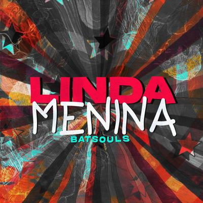 Linda Menina By Batsouls, Leni, Hied's cover