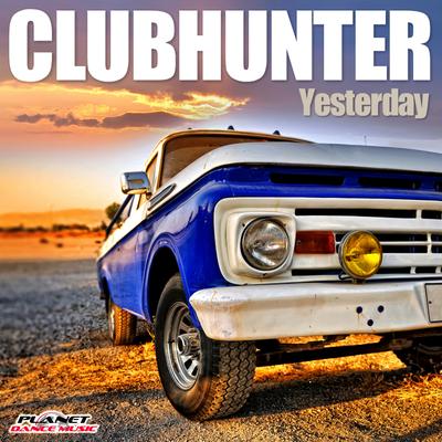 Yesterday (Turbotronic Mix) By Clubhunter, Turbotronic's cover