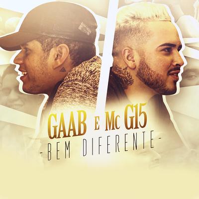 Bem Diferente By Gaab, MC G15's cover