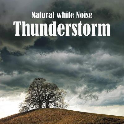 Natural White Noise: Thunderstorm's cover