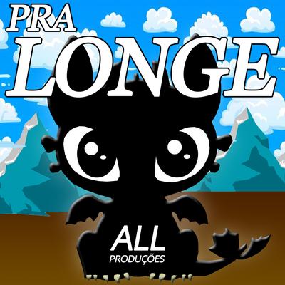 Pra Longe By All Place Br's cover