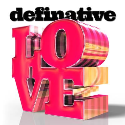 Definative Love's cover