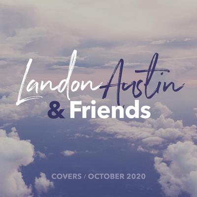 Before You Go (Acoustic) By Landon Austin, Cover Girl's cover