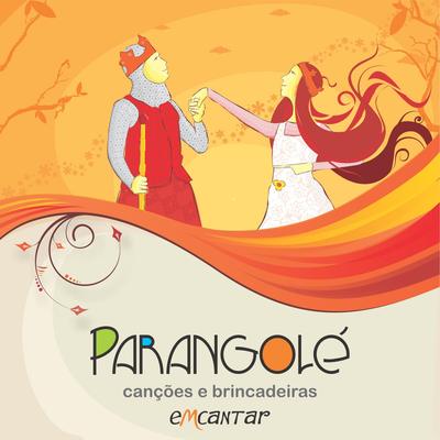 Parangolé By Emcantar's cover