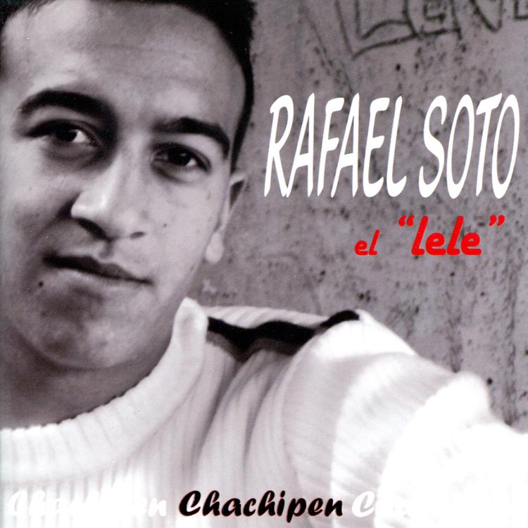 Rafael Soto el ?Lele?'s avatar image