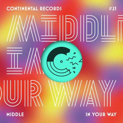 In Your Way By Middle's cover