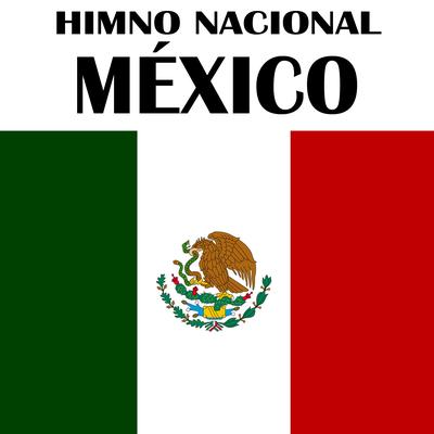 Himno Nacional México's cover