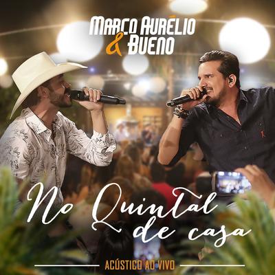 Foi Nada Fácil Ver (Acústico) (Ao Vivo) By Marco Aurélio & Bueno's cover