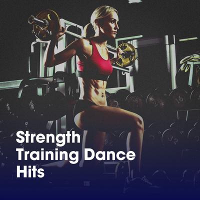 Strength Training Dance Hits's cover