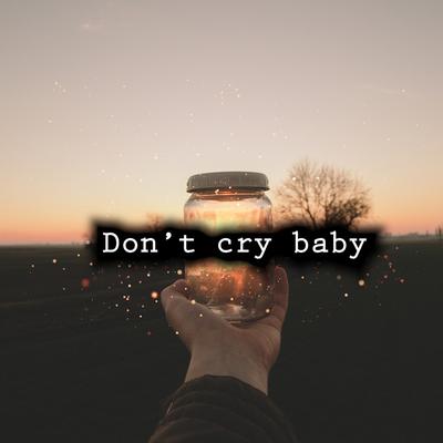 Don't Cry Baby's cover