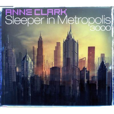 Sleeper in Metropolis (Short Cut) By Anne Clark's cover