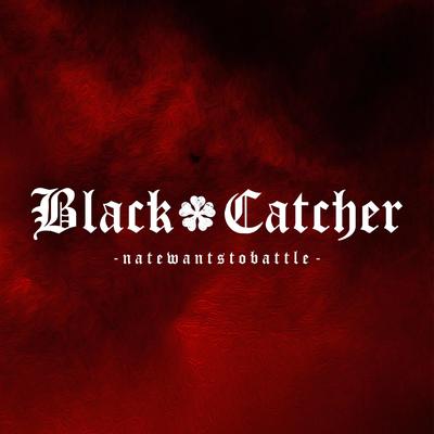 Black Catcher (From "Black Clover") By NateWantsToBattle's cover