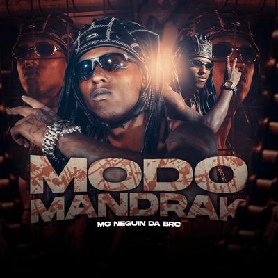 Modo Mandrake By Mc Neguin da BRC's cover