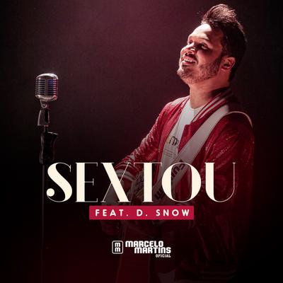 Sextou By Marcelo Martins Oficial, D-Snow's cover