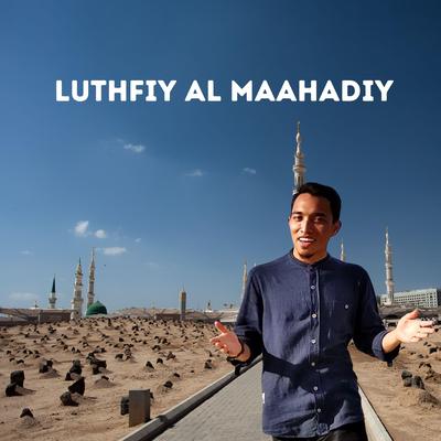 Luthfiy Al Maahadiy's cover