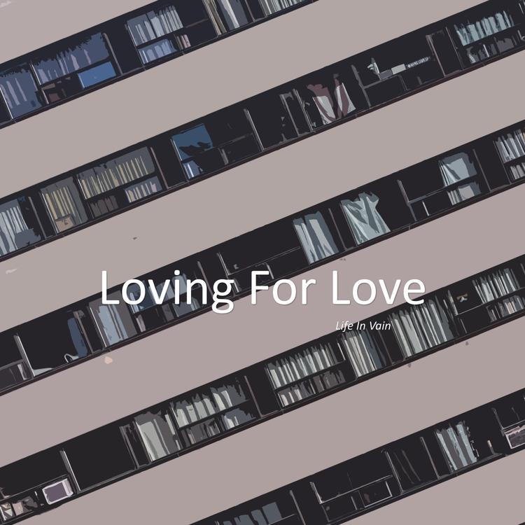 Loving For Love's avatar image