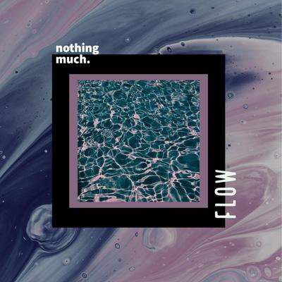 Nothing Much.'s cover