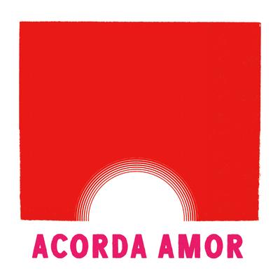 Gente Aberta (Acorda Amor) By Xênia França, Letrux, Luedji Luna, Liniker, Maria Gadú's cover