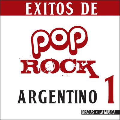 Éxitos De Pop-Rock Argentino 1's cover