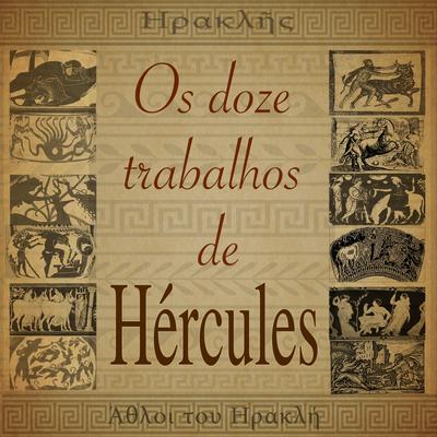 Os Doze Trabalhos De Hércules By Zé Ramalho, Robertinho de Recife's cover
