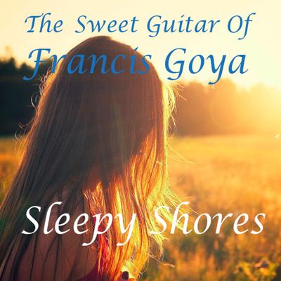 Sleepy Shores By Francis Goya's cover