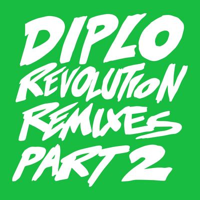 Revolution (Unlike Pluto Remix) [feat. Faustix & Imanos and Kai] By Diplo, Faustix, Imanos and Kai's cover