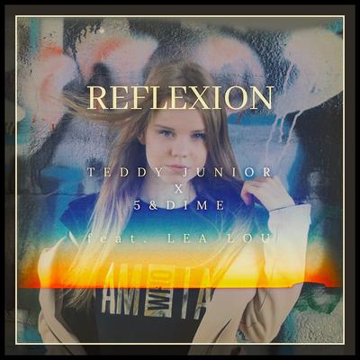 Reflexion By Teddy Junior, 5&Dime, Lea Lou's cover
