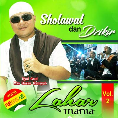 Sholawat Lahar Mania Kyai Mas Hasan, Vol. 2's cover