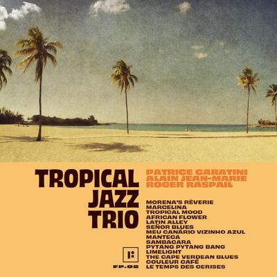 Sambacara By Tropical Jazz Trio's cover