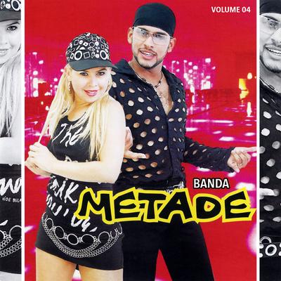 Orgasmo do Amor By Banda Metade's cover