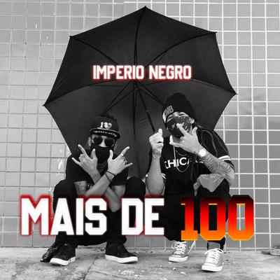 Mais de 100 By Império Negro's cover