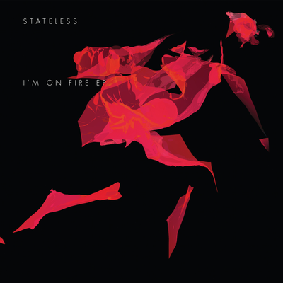 I'm On Fire (Album Mix) By Stateless, Shara Worden's cover