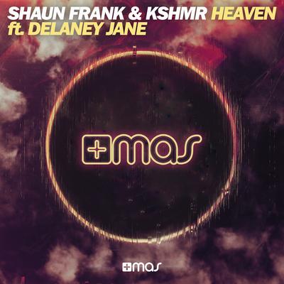 Heaven (Radio Edit) By KSHMR, Delaney Jane's cover