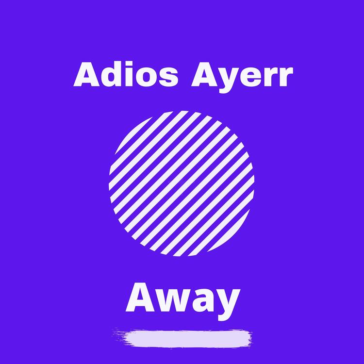 Adios Ayerr's avatar image